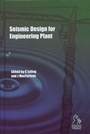 Seismic Design for Engineering Plant - ISBN 9781860583643