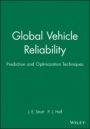 Global Vehicle Reliability: Prediction and Optimization Techniques - ISBN 9781860583681