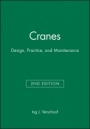 Cranes: Design, Practice, and Maintenance - ISBN 9781860583735
