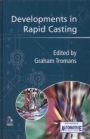 Developments in Rapid Casting - ISBN 9781860583902