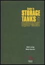 Guide to Storage Tanks and Equipment - ISBN 9781860584312