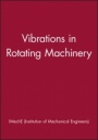 Vibrations in Rotating Machinery - ISBN 9781860584473