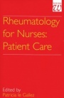 Rheumatology for Nurses: Patient Care - ISBN 9781861560322