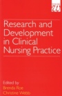Research and Development in Clinical Nursing Practice - ISBN 9781861560575