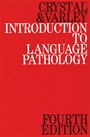 Introduction to Language Pathology - ISBN 9781861560711