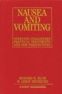 Nausea and Vomiting: New Perspectives and Practical Treatments - ISBN 9781861560797