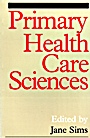 Primary Health Care Sciences: A Reader - ISBN 9781861561039