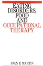 Eating Disorders, Food and Occupational Therapy - ISBN 9781861561053