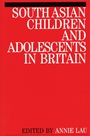 South Asian Children and Adolescents in Britain - ISBN 9781861561275