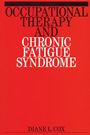 Occupational Therapy and Chronic Fatigue Syndrome - ISBN 9781861561558