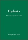 Dyslexia: A Psychosocial Perspective - ISBN 9781861561947