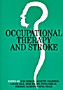 Occupational Therapy and Stroke - ISBN 9781861561985