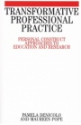 Transformative Professional Practice: Personal Construct Approaches to Education and Research - ISBN 9781861561992