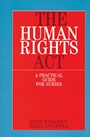 The Human Rights Act: A Practical Guide for Nurses - ISBN 9781861562067