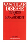 Vascular Disease: Nursing and Management - ISBN 9781861562197