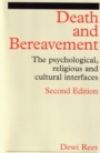 Death and Bereavement: Psychological, Religious and Cultural Interfaces - ISBN 9781861562234