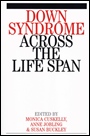 Down Syndrome Across the Life Span - ISBN 9781861562302