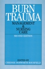 Burn Trauma: Management and Nursing Care - ISBN 9781861562401