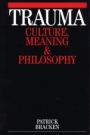 Trauma: Culture, Meaning and Philosophy - ISBN 9781861562807