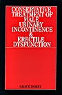 Conservative Treatment of Male Urinary Incontinence and Erectile Dysfunction - ISBN 9781861563026