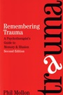 Remembering Trauma: A Psychotherapists Guide to Memory and Illusion - ISBN 9781861563156