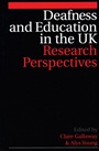 Deafness and Education in the UK: Research Perspectives - ISBN 9781861563699