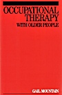 Occupational Therapy with Older People - ISBN 9781861563767
