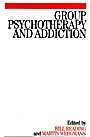 Group Psychotherapy and Addiction - ISBN 9781861564481