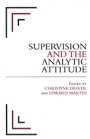 Supervision and the Analytic Attitude - ISBN 9781861564733
