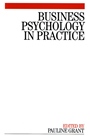 Business Psychology in Practice - ISBN 9781861564764