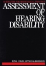 Assessment of Hearing Disability: Guidelines for Medicolegal Practice - ISBN 9781870332040