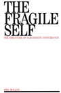 The Fragile Self: The Structure of Narcissistic Disturbance - ISBN 9781870332637