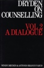 Dryden on Counselling: A Dialogue - ISBN 9781870332675