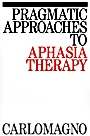 Pragmatic Approaches to Aphasia Therapy - ISBN 9781870332941