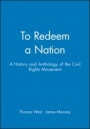 To Redeem a Nation: A History and Anthology of the Civil Rights Movement - ISBN 9781881089209