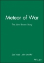 Meteor of War: The John Brown Story - ISBN 9781881089391