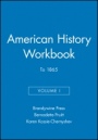 American History Workbook, Volume I: To 1865 - ISBN 9781881089728