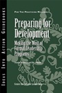 Preparing for Development: Making the Most of Formal Leadership Programs - ISBN 9781882197620