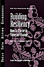 Building Resiliency: How to Thrive in Times of Change - ISBN 9781882197675
