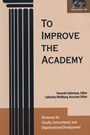 To Improve the Academy: Resources for Faculty, Instructional, and Organizational Development - ISBN 9781882982431