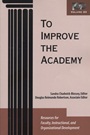 To Improve the Academy: Resources for Faculty, Instructional, and Organizational Development - ISBN 9781882982769