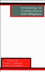 Investing in Collateralized Debt Obligations - ISBN 9781883249908