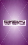 Accessing Capital Markets through Securitization - ISBN 9781883249922