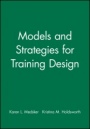 Models and Strategies for Training Design - ISBN 9781890289119