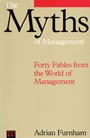 The Myths of Management: Forty Fables from the World of Management - ISBN 9781897635988