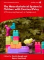 The Musculoskeletal System in Children with Cerebral Palsy: A Philosophical Approach to Management - ISBN 9781911612537
