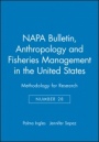 Anthropology and Fisheries Management in the United States: Methodology for Research - ISBN 9781931303354