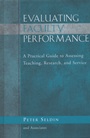 Evaluating Faculty Performance: A Practical Guide to Assessing Teaching, Research, and Service - ISBN 9781933371047