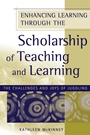 Enhancing Learning Through the Scholarship of Teaching and Learning: The Challenges and Joys of Juggling - ISBN 9781933371290