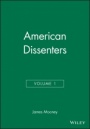 American Dissenters, Volume 1 - ISBN 9781933385006